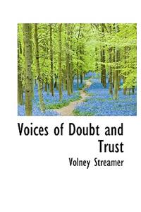 Voices of Doubt and Trust