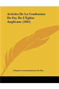 Articles De La Confession De Foy De L'Eglise Anglicane (1665)