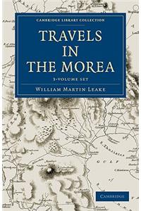 Travels in the Morea 3 Volume Set