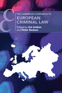 Cambridge Companion to European Criminal Law