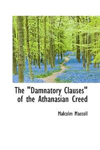The Damnatory Clauses of the Athanasian Creed