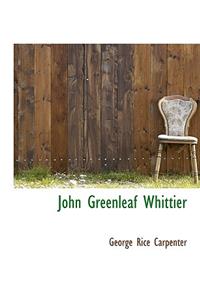 John Greenleaf Whittier