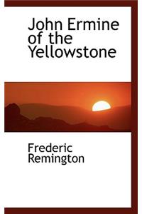 John Ermine of the Yellowstone