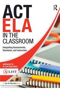 ACT ELA in the Classroom