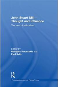 John Stuart Mill - Thought and Influence