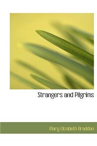 Strangers and Pilgrims