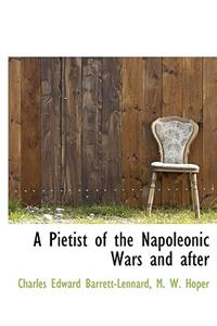 A Pietist of the Napoleonic Wars and After