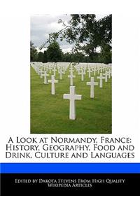 A Look at Normandy, France