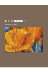 The Intriguers