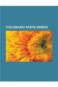 Colorado State Parks: Vega State Park, Eldorado Canyon State Park, List of Colorado State Parks, Bonny Lake State Park, Lake Pueblo State Pa