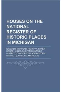 Houses on the National Register of Historic Places in Michigan