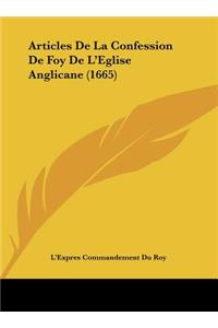 Articles De La Confession De Foy De L'Eglise Anglicane (1665)