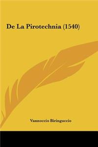 De La Pirotechnia (1540)