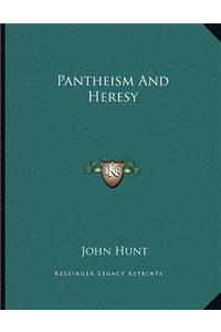 Pantheism And Heresy