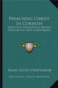 Preaching Christ In Corinth