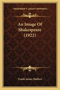 Image of Shakespeare (1922) an Image of Shakespeare (1922)