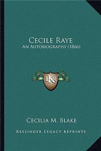 Cecile Raye