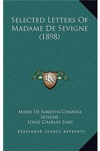 Selected Letters Of Madame De Sevigne (1898)