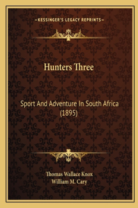 Hunters Three