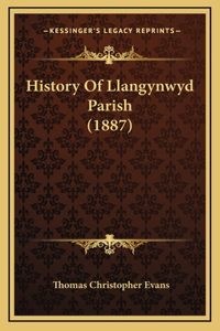 History Of Llangynwyd Parish (1887)