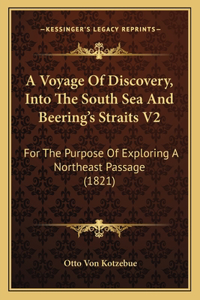 Voyage Of Discovery, Into The South Sea And Beering's Straits V2