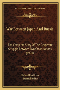 War Between Japan And Russia