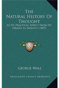 The Natural History Of Thought