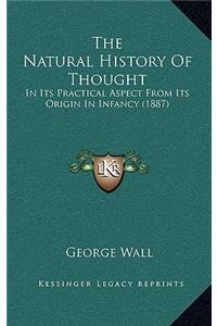 The Natural History Of Thought