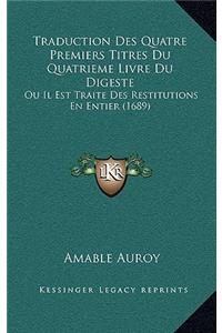 Traduction Des Quatre Premiers Titres Du Quatrieme Livre Du Digeste