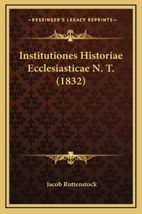 Institutiones Historiae Ecclesiasticae N. T. (1832)