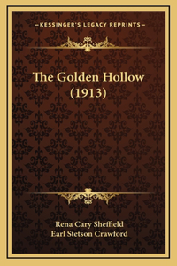 The Golden Hollow (1913)