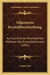 Allgemeine Krystallbeschreibung