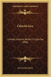 Cabecita Loca