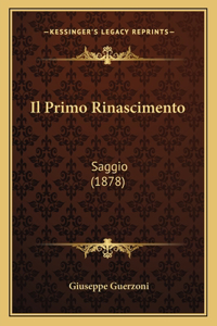 Il Primo Rinascimento