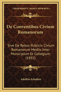 De Conventibus Civium Romanorum