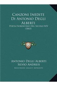 Canzoni Inedite Di Antonio Degli Alberti