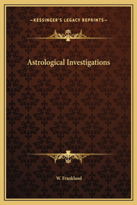 Astrological Investigations