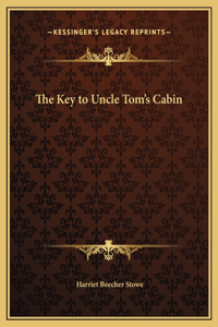 The Key to Uncle Tom's Cabin