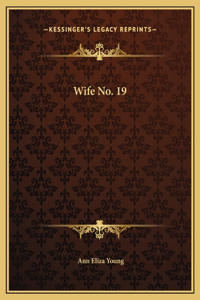 Wife No. 19