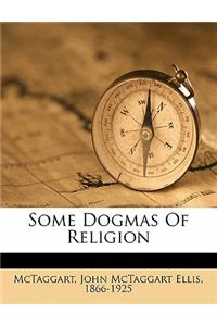 Some Dogmas of Religion