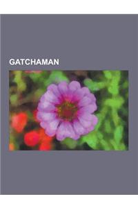 Gatchaman