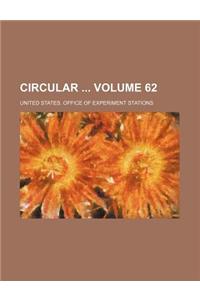 Circular Volume 62