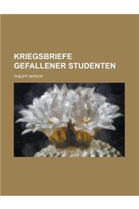 Kriegsbriefe Gefallener Studenten