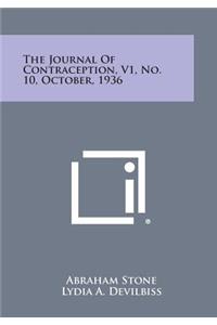 Journal of Contraception, V1, No. 10, October, 1936