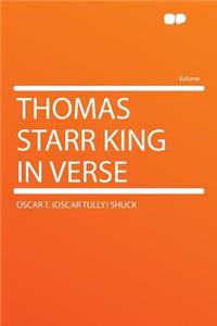 Thomas Starr King in Verse