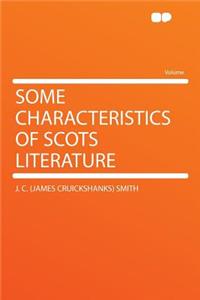 Some Characteristics of Scots Literature