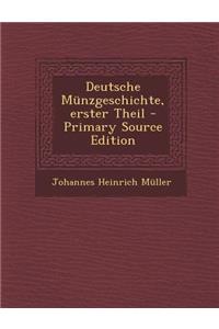 Deutsche Munzgeschichte, Erster Theil