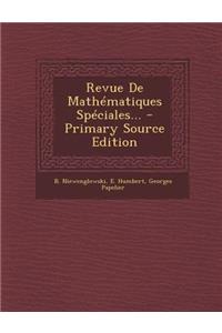 Revue De Mathématiques Spéciales...