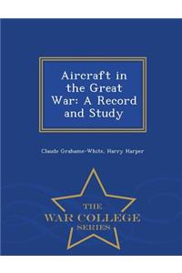 Aircraft in the Great War