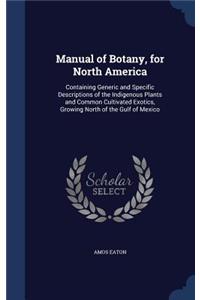 Manual of Botany, for North America